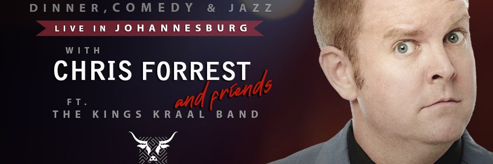 LIVE Jazz, Dinner & Comedy with Chris Forrest & Friends ft. The Kings Kraal Band at Kings Kraal, Bryanston, JHB 12 Feb 2025