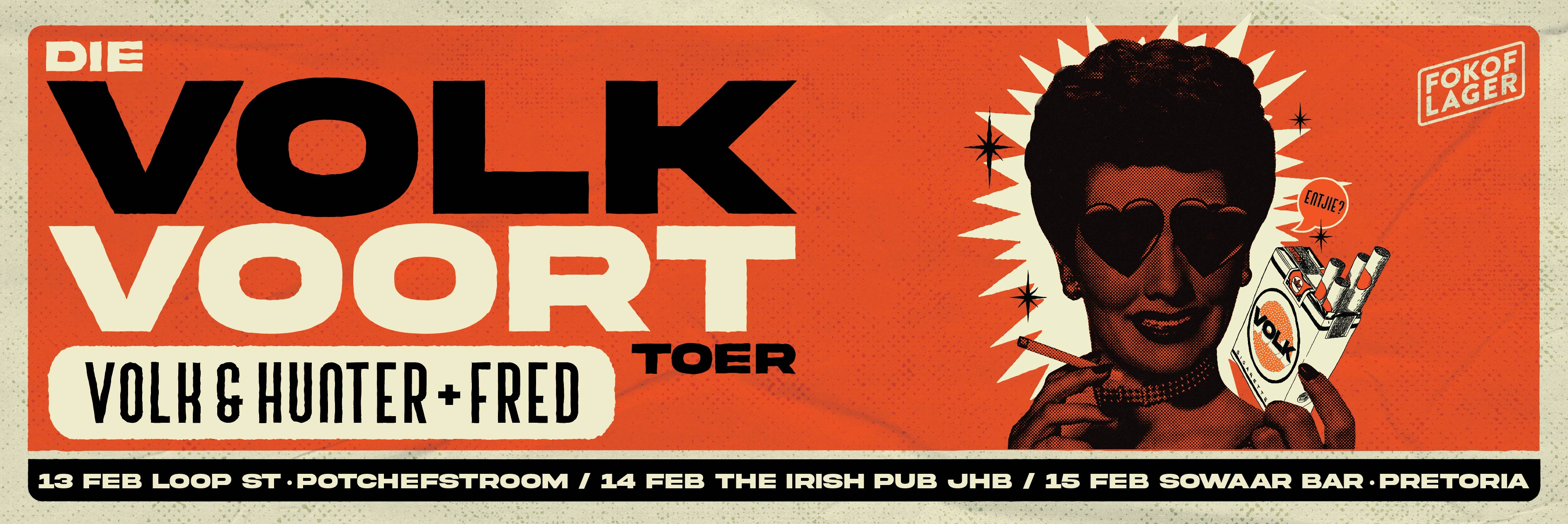 VOLK VOORT toer. VOLK & Hunter Kennedy live in Potch, Loop St | 13 Feb