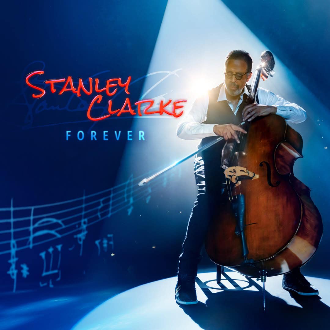 Stanley Clarke Forever! Documentary Premiere