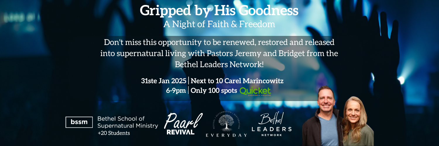 Gripped by His Goodness by Paarl Revival and BLN/BSSM