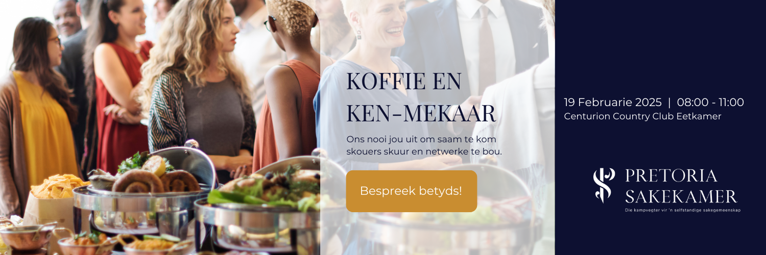 19 Feb 2025  |  Pretoria Sakekamer Koffie en Ken-mekaar | Coffee and Get together