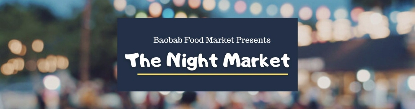 Baobab Night Market