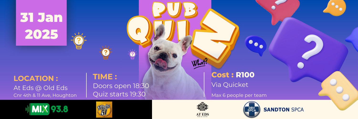 Sandton SPCA Quiz - Friday 31 January 2025