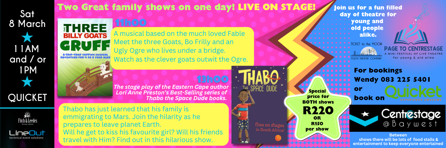 Page to Centrestage at Centrestage@Baywest on Saturday 8th March | TWO amazing shows at 11h00 and/or 13h00