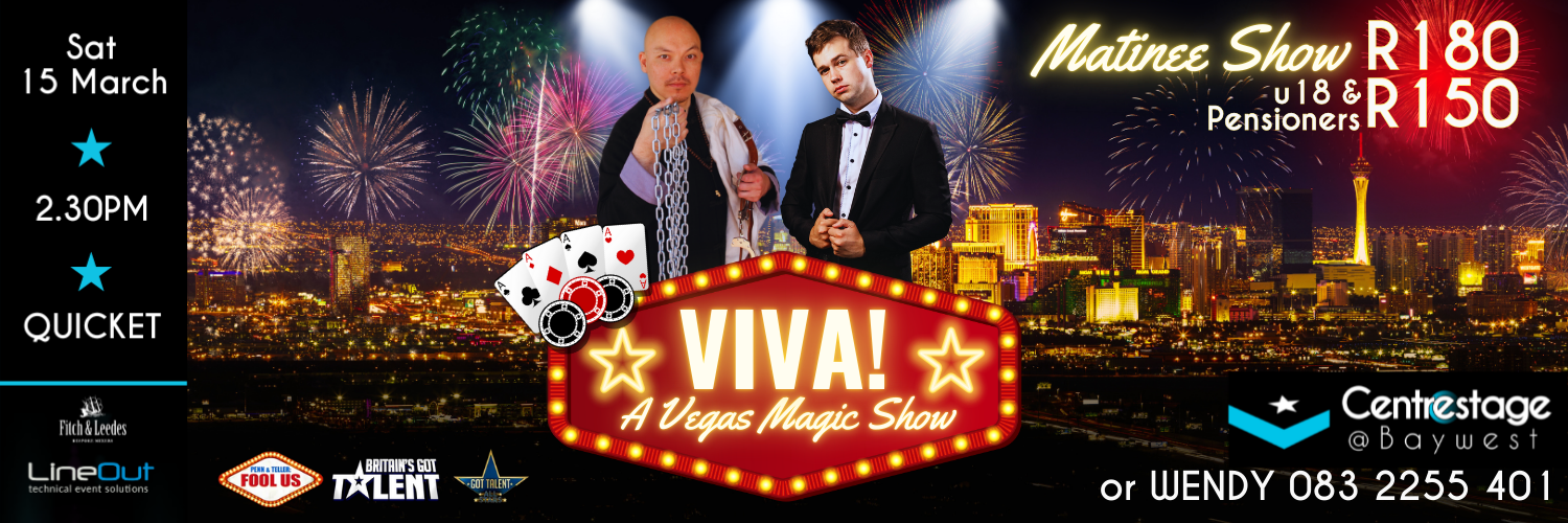 VIVA! A Vegas Magic Show Starring Brendon Peel & Li Lau at Centrestage@Baywest on Sat 15th March @ 14h30