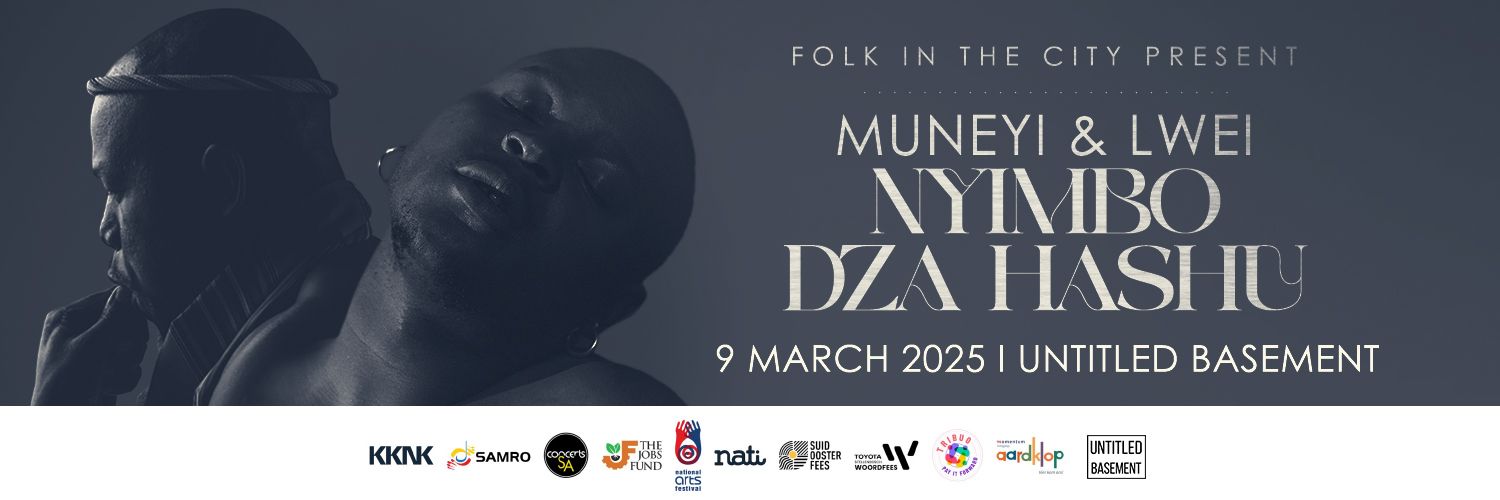 Folk in the City Present : Muneyi and Lwei : Nyimbo Dza Hashu