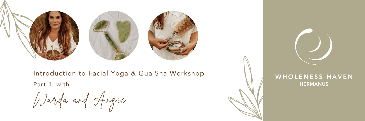 Introduction to Facial Yoga and Gua Sha (Part 1)
