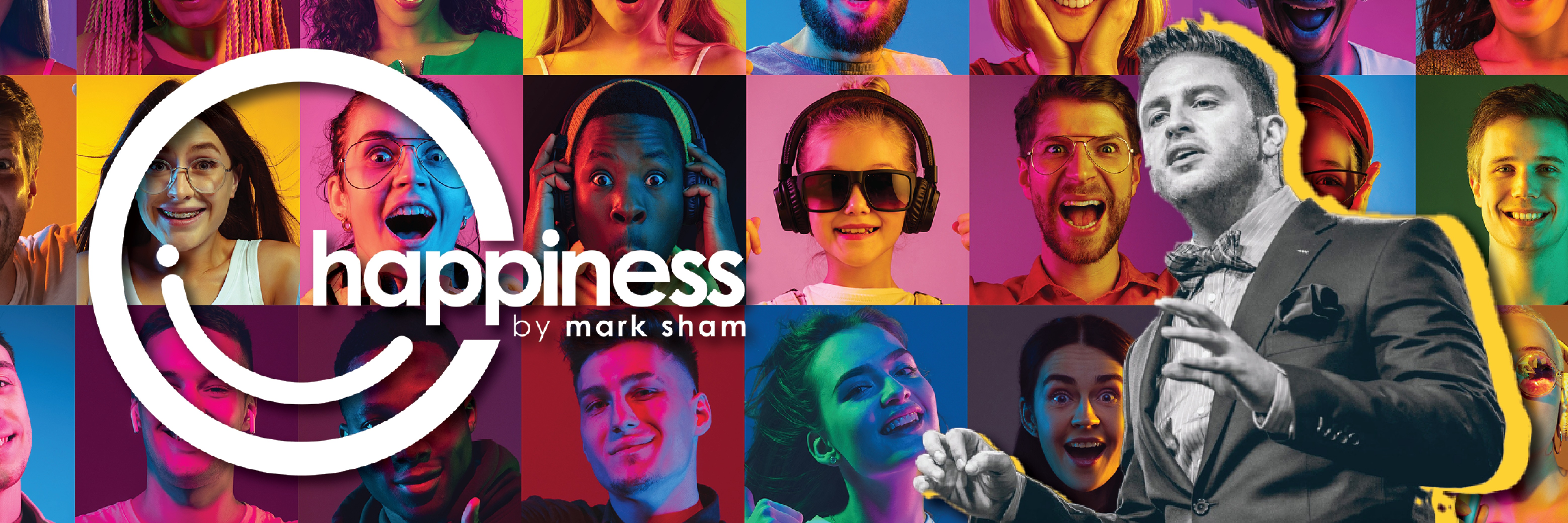 Mark Sham presents: Happiness isn't what you think!