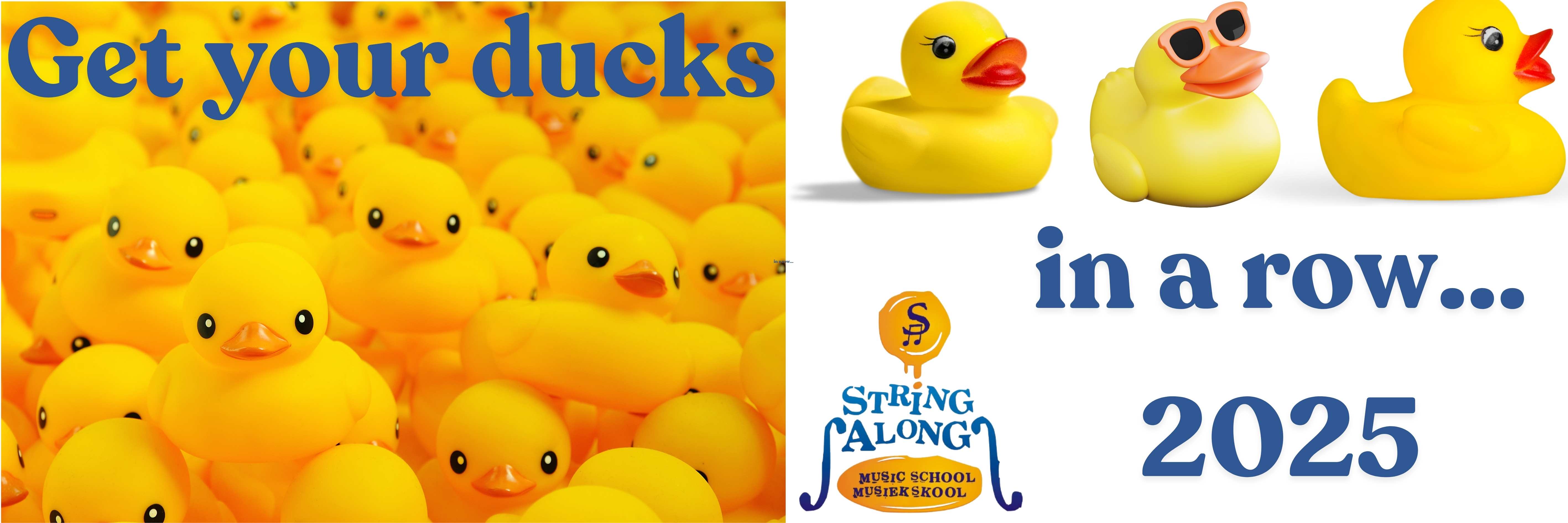 Get Your Ducks in a Row 2025