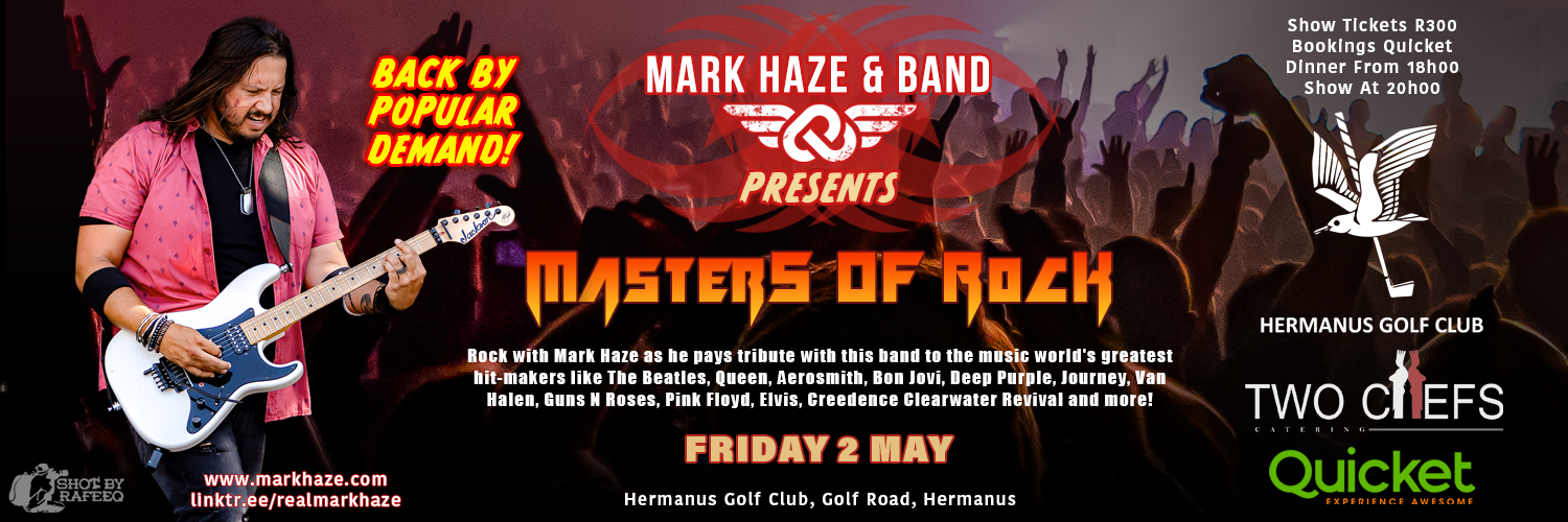 Mark Haze presents Masters of Rock at Hermanus Golf Club