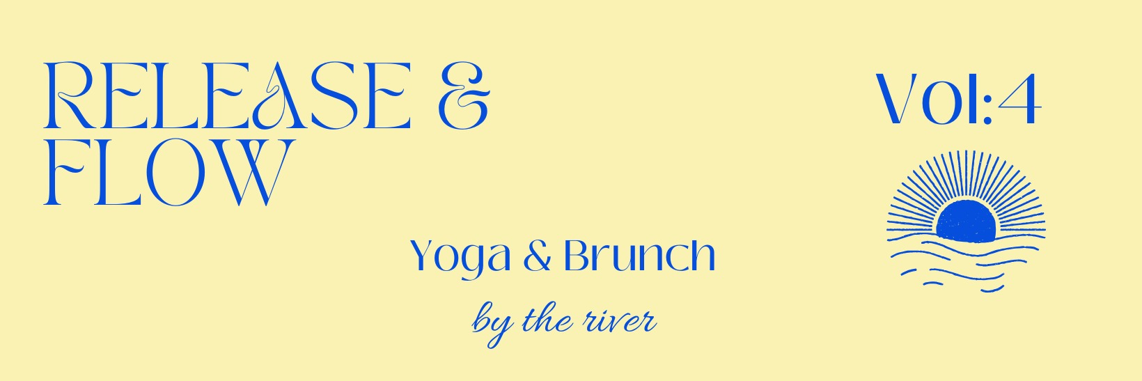 Release & Flow: Yoga by the River