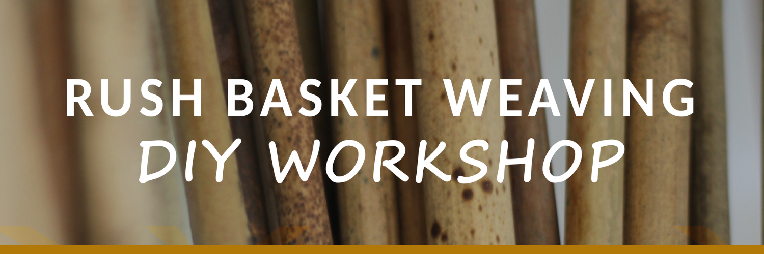 Basket Weaving Workshop