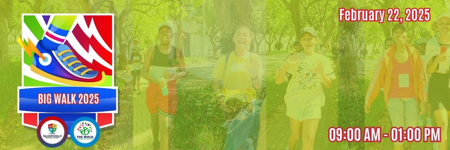 2025 Big Walk Presented by Saxonwold Primary School & The Wold Preschool