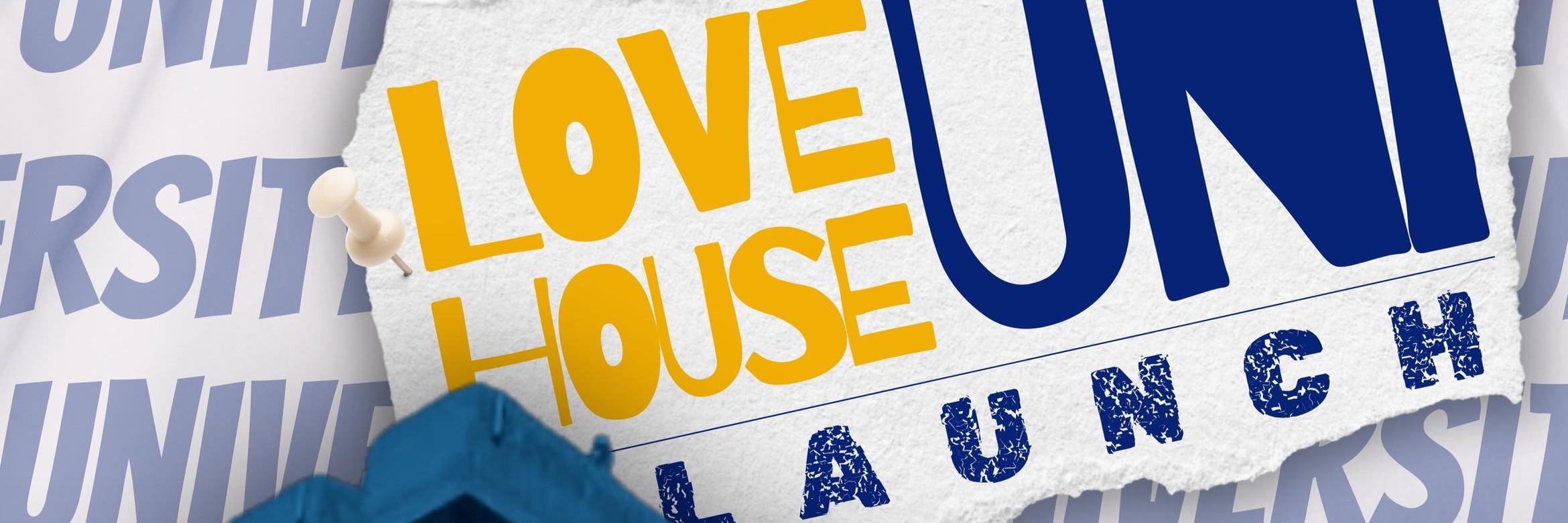 Love House Uni Launch