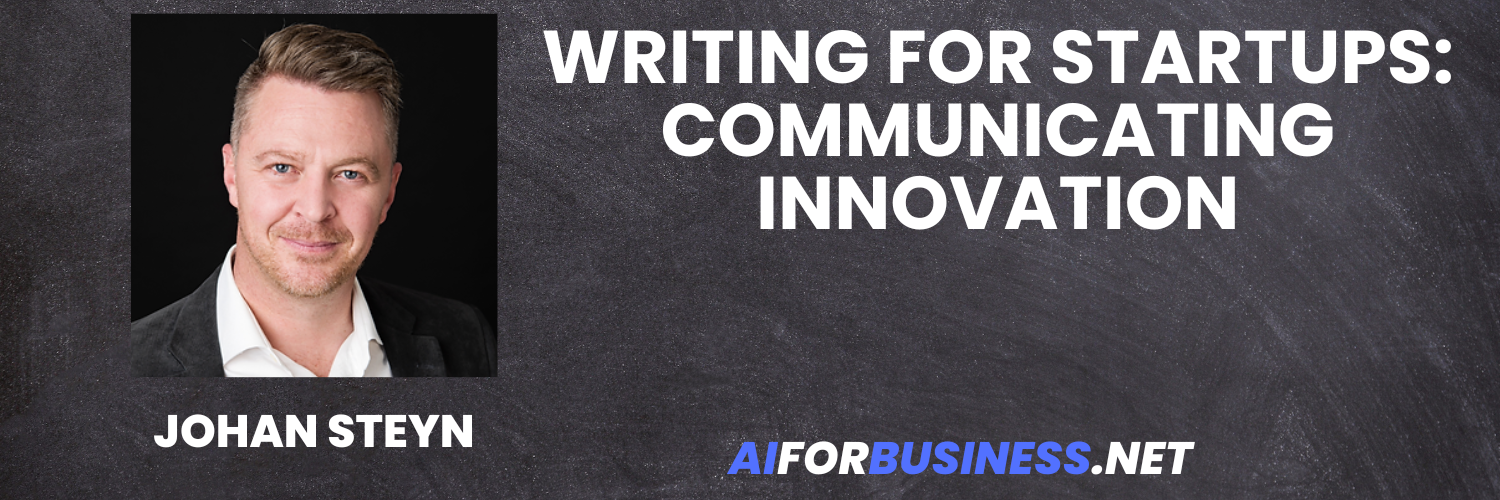 Writing for Startups: Communicating Innovation