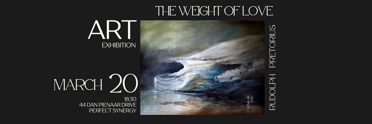 The Weight of Love:  Rudolph Pretorius - Solo Exhibition