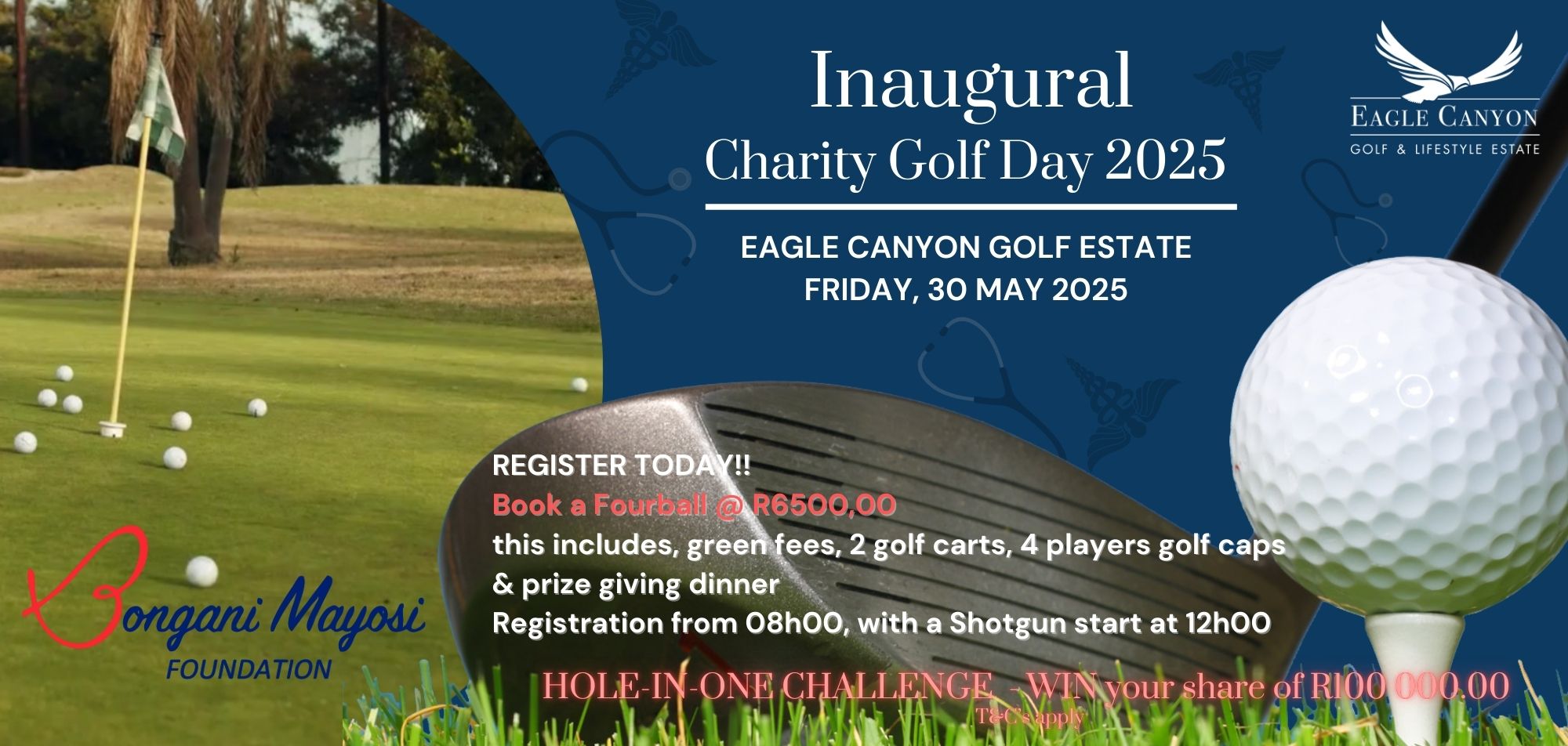 Bongani Mayosi Foundation Fundraising Golf Day: 30th May 2025 at Eagle Canyon Golf Course