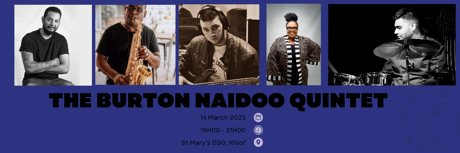 An evening of Jazz with the Burton Naidoo Quintet