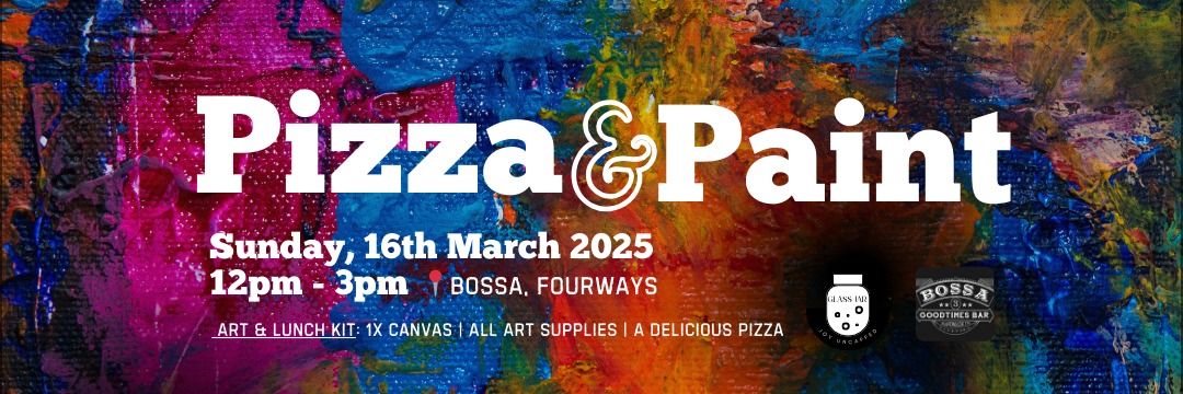 Pizza & Paint | Sunday , 16th March | Fourways