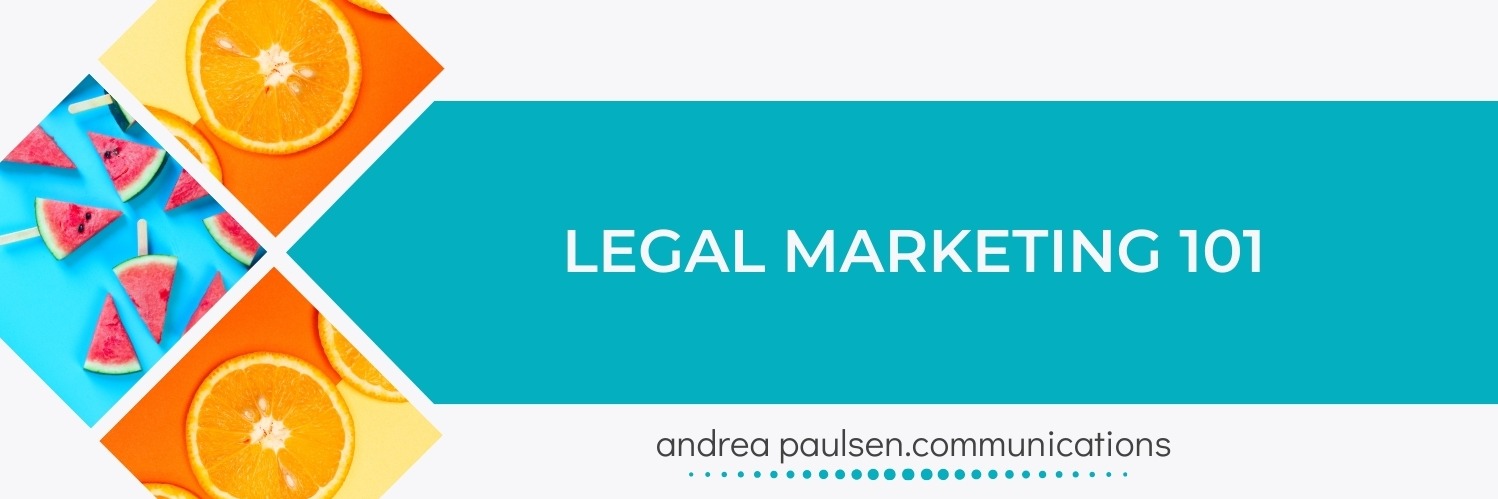 Legal Marketing 101 (online course)