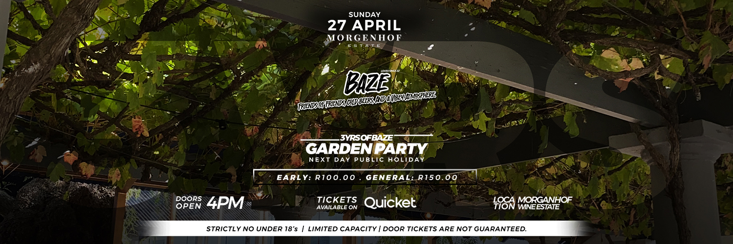 BAZE: Garden Party (3YrsOfBaze)