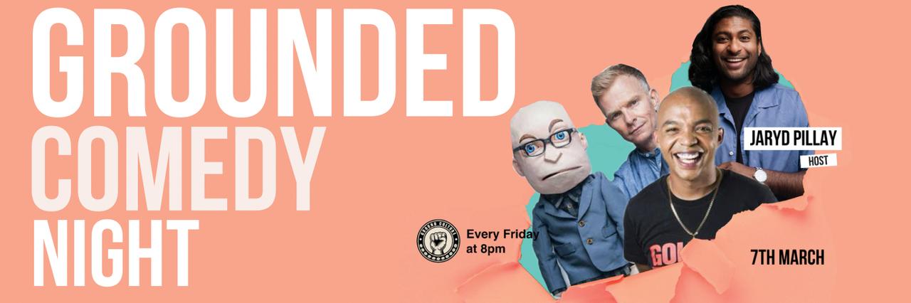 Grounded Comedy Night with Nic Goliath, Chester Missing & Conrad Koch.