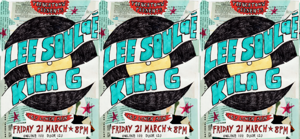 LEE SOULAÉ + KILA G @ Trenchtown Band Nights