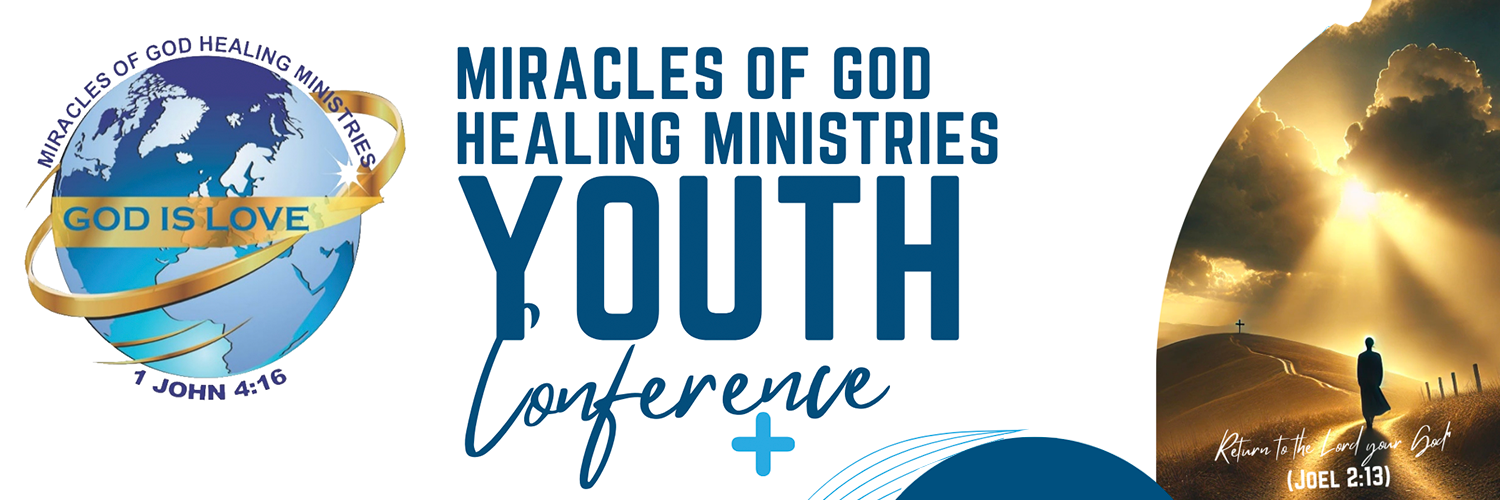 Miracles Of God Healing Ministries Youth Conference 2025