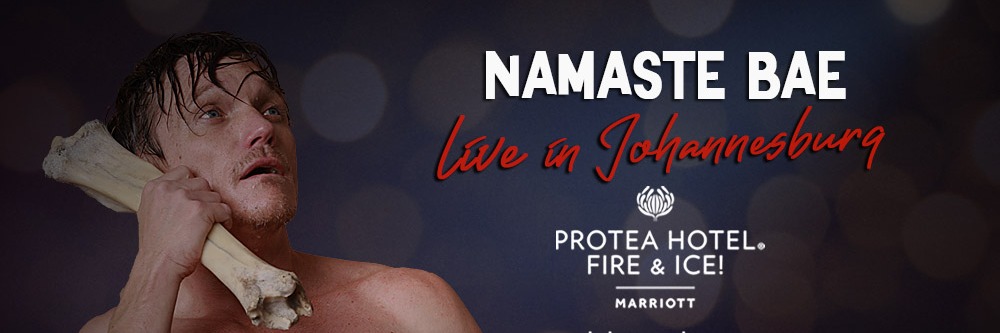 Namaste Bae - Blessings and Kombucha - LIVE in Johannesburg at The Protea Hotel Fire & Ice! Melrose Arch 11 April 2025