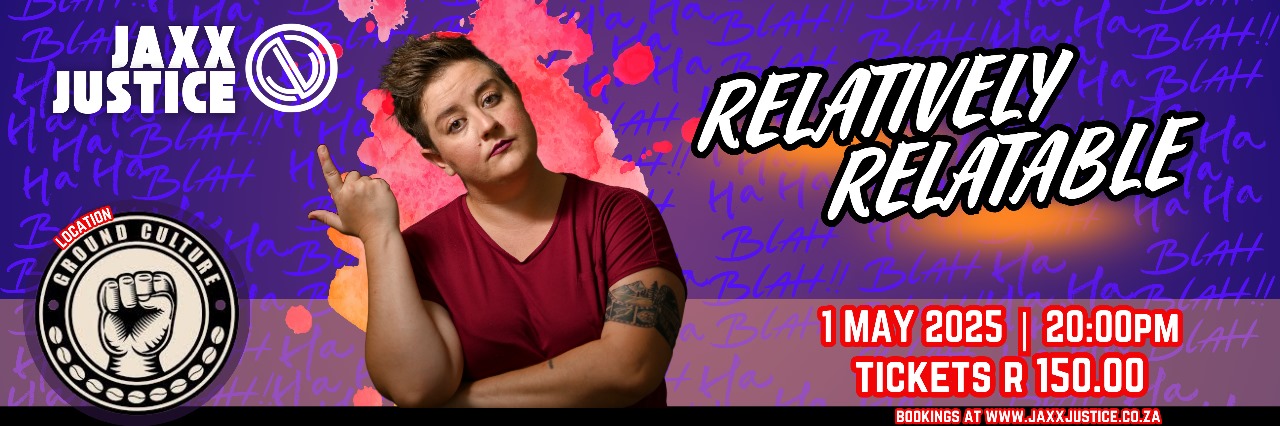 Relatively Relatable - Jaxx Justice