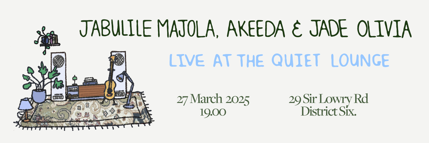 Jabulile Majola, Akeeda & Jade Olivia live at The Quiet Lounge