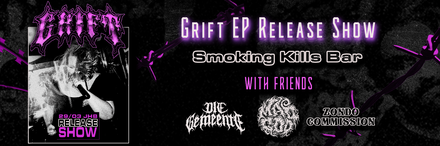 Grift EP Release Show - JHB