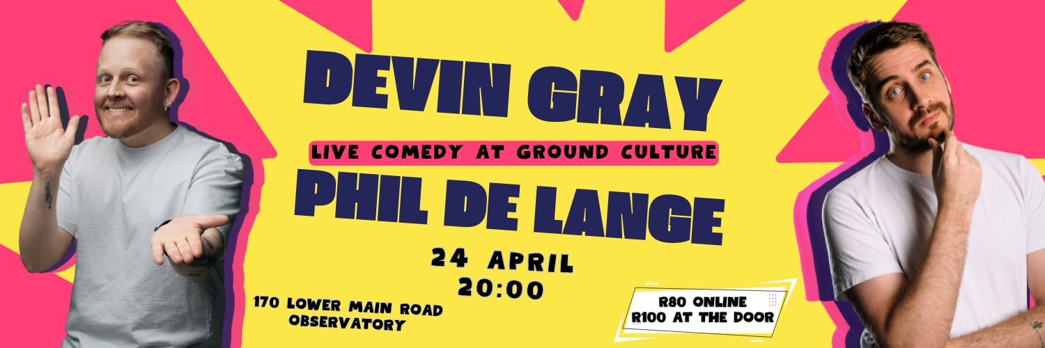 Devin Gray and Phil de Lange Live at Ground Culture