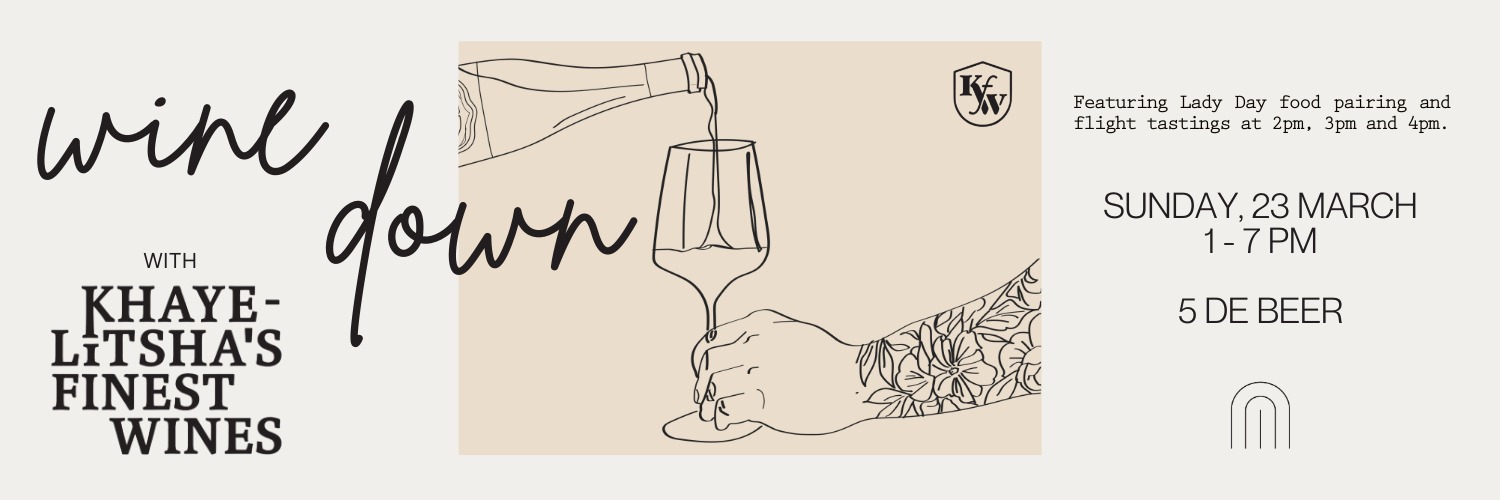 Wine Down - Khayelitsha's Finest Wines