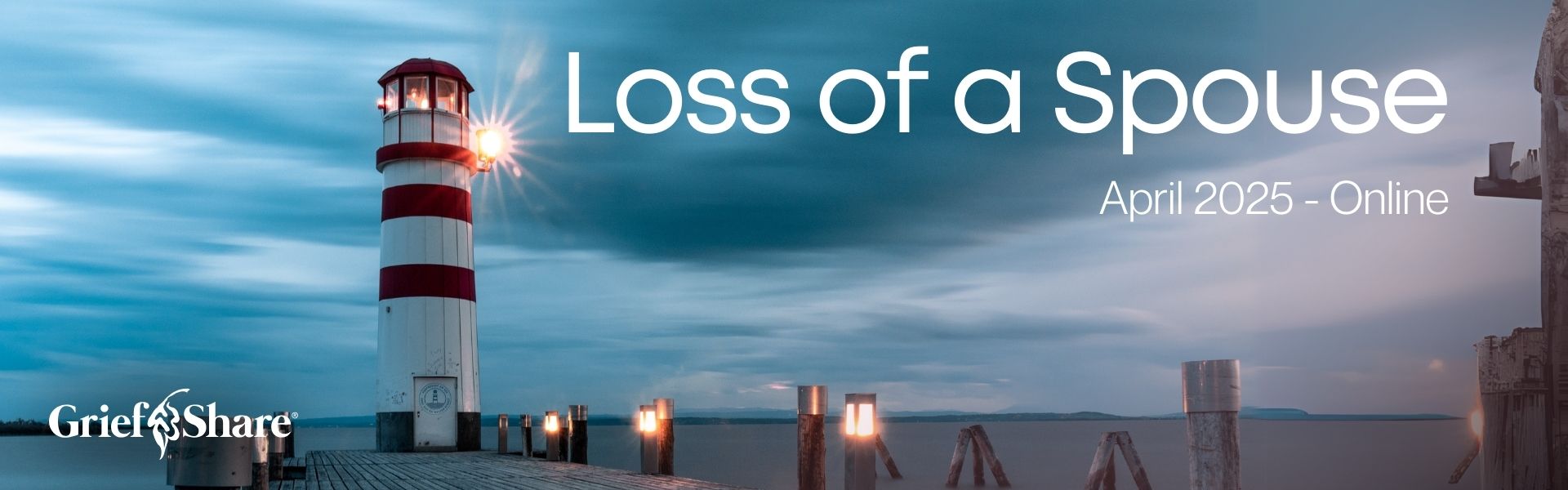 Loss of a Spouse - a GriefShare workshop
