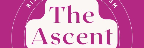 The Ascent- Rising Above Criticism and Owning Your Power