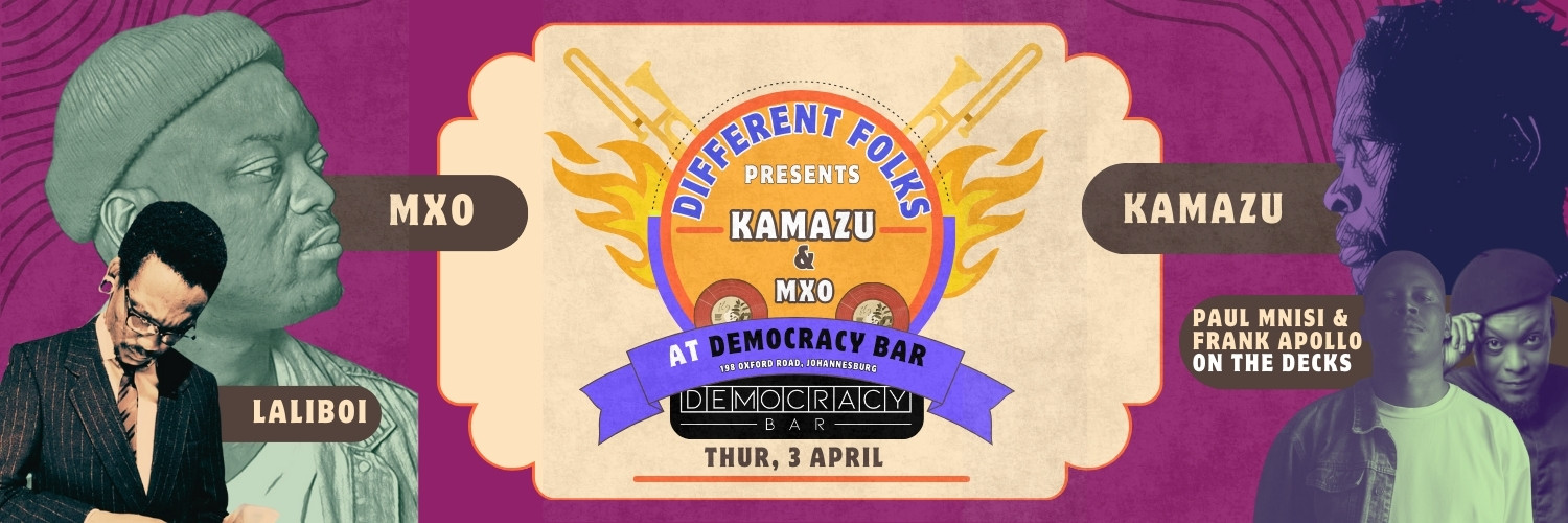 KAMAZU, LALIBOI & MXO LIVE @ Democracy Bar