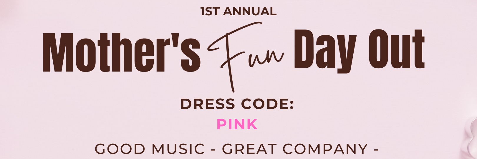 Mother's Fun Day Out