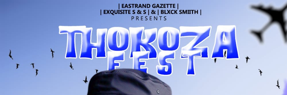 THOKOZA FEST