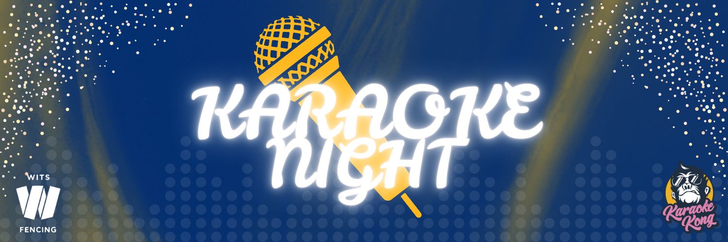 Karaoke Fundraiser for Wits Fencing Club
