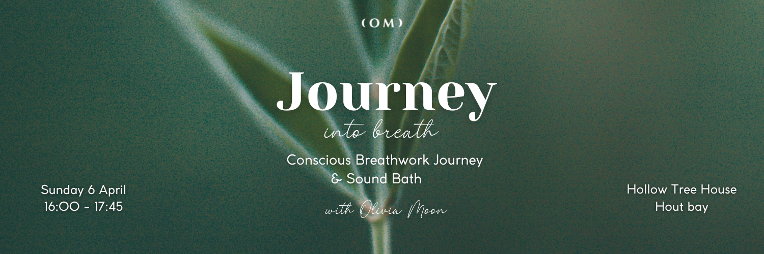 Journey into Breath - Conscious Breathwork Journey & Sound Bath
