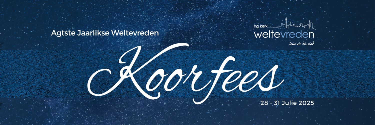 Weltevreden Choir Festival 2025 / Weltevreden Koorfees 2025