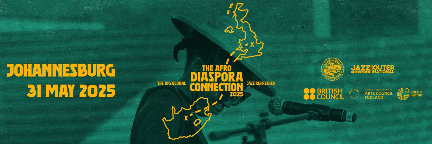 The Dig Global x Jazzre:freshed Present: The Afrodiaspora connection 2025 JHB