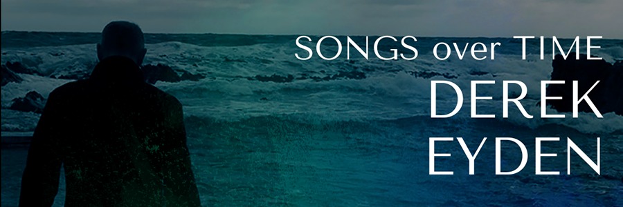 Derek Eyden - Songs Over Time