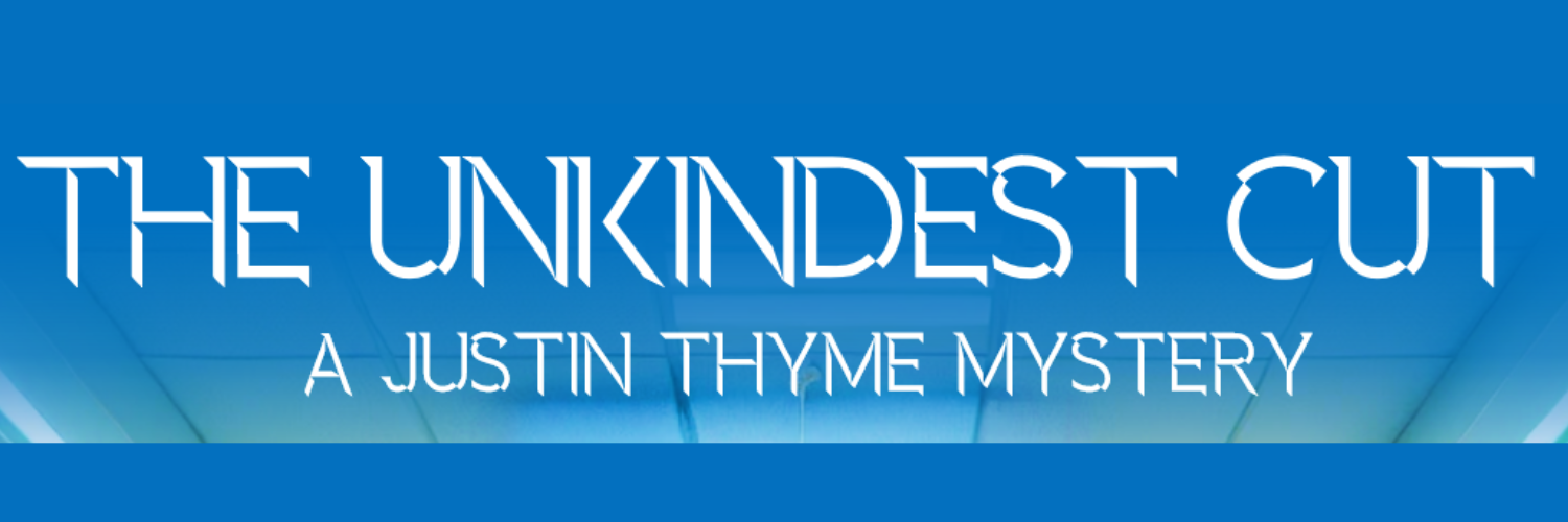 ONE ACT PLAY - "THE UNKINDEST CUT"