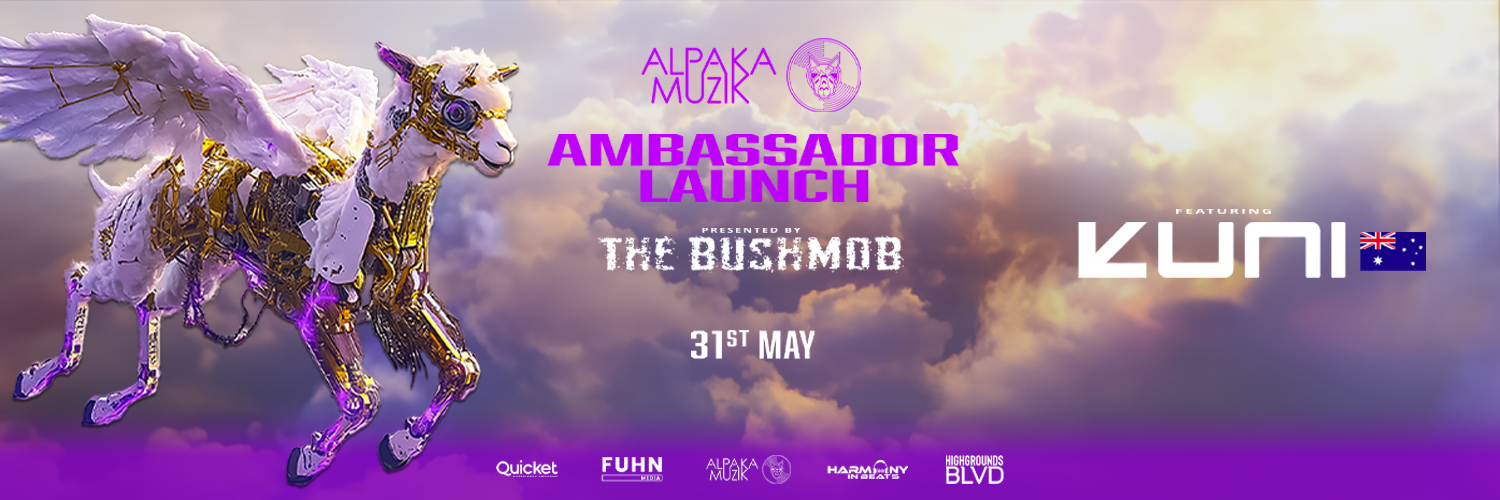 The BushMob ft KUNI (AUS) - AlpakaMuzik Ambassador Launch