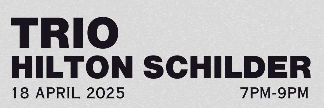 Hilton Schilder Trio