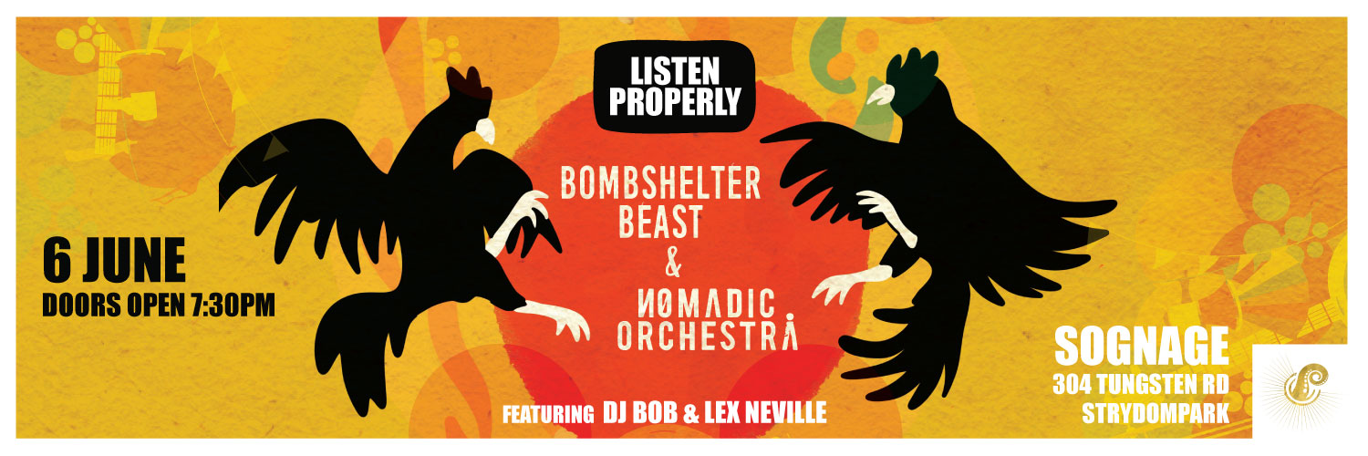 Listen Properly - Bombshelter Beast & Nomadic Orchestra live & kicking @ Sognage