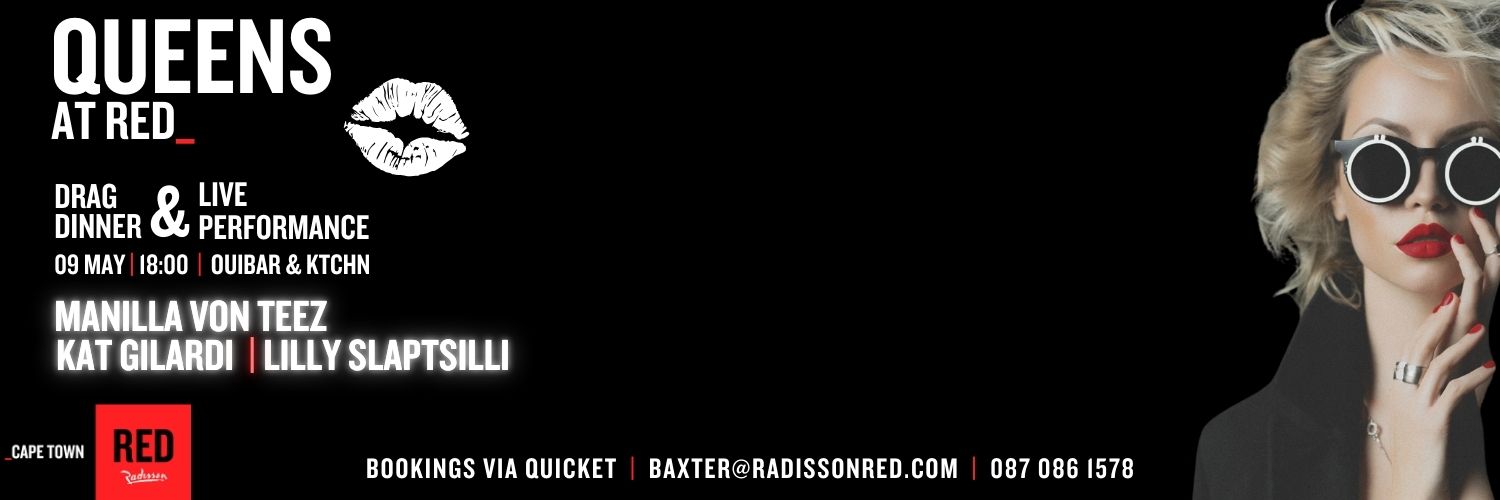 QUEENS AT RED - Drag dinner & live performance