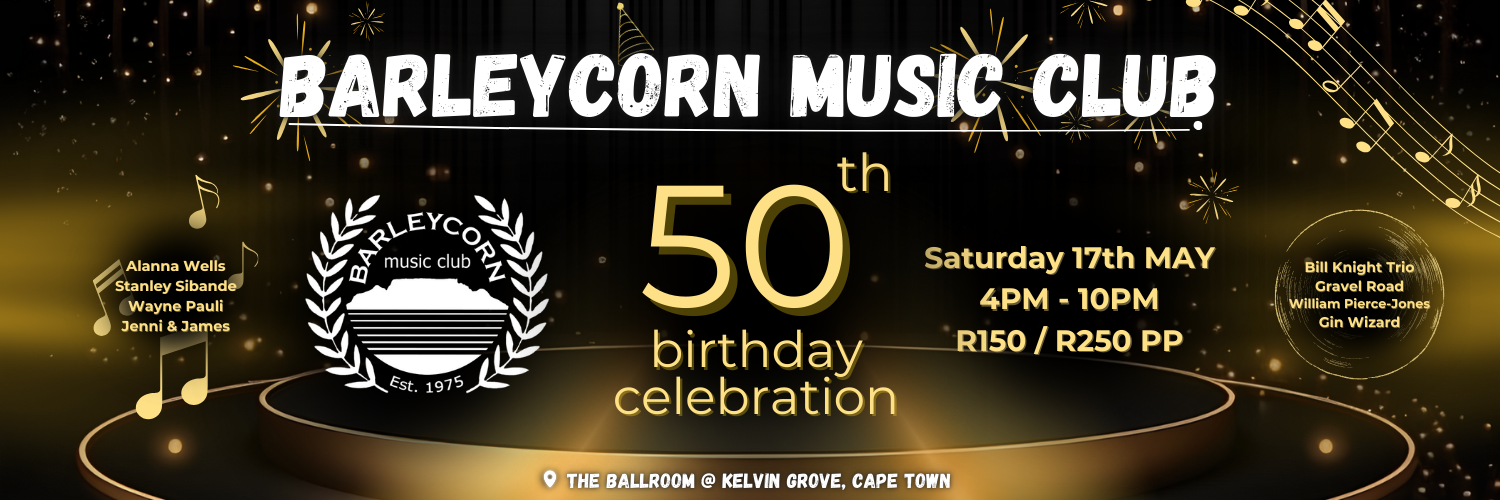 Barleycorn Music Club 50th Birthday Celebration